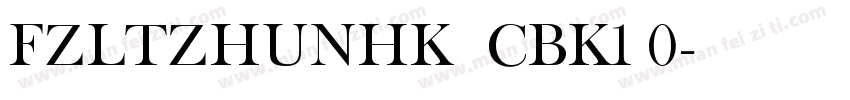 FZLTZHUNHK  CBK1 0字体转换